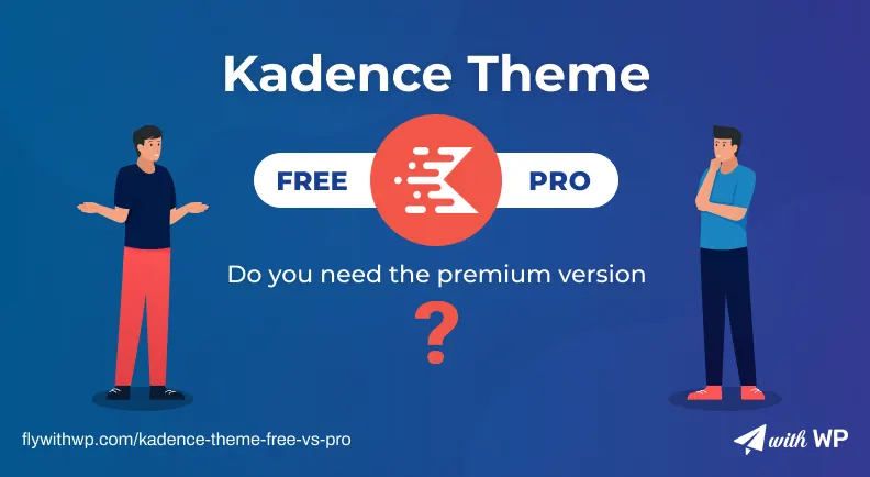 Kadence Theme Free vs Pro