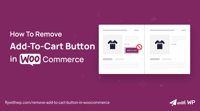 How to remove add-to-cart button in WooCommerce